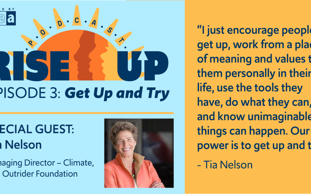 Get Up and Try – Featuring Outrider Foundation’s Tia Nelson