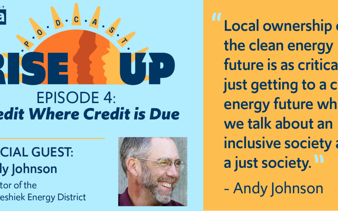 Credit Where Credit is Due – Featuring Winneshiek Energy District’s Andy Johnson