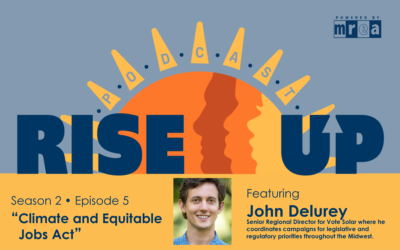 Climate and Equitable Jobs Act – Featuring John Delurey