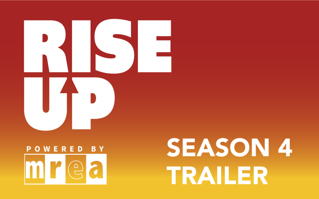 Rise Up Podcast Season 4 – Trailer