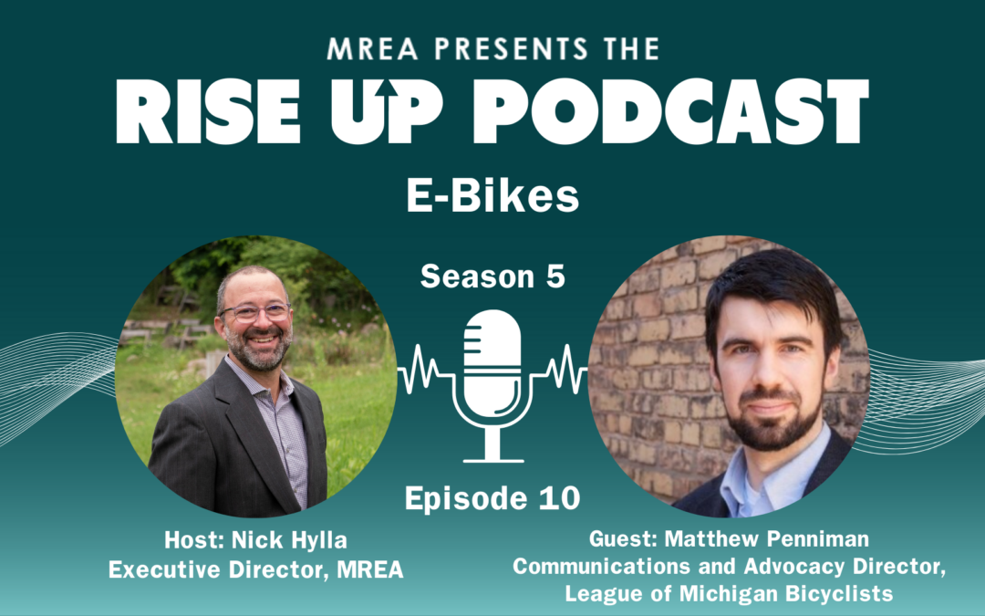 Rise Up Podcast Season 5 Episode 10 — E-Bikes