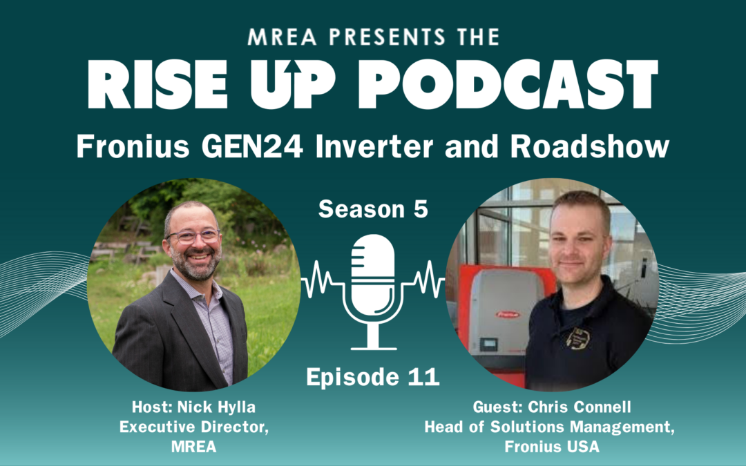 Rise Up Podcast Season 5 Episode 11 — Fronius GEN24 Inverter and Roadshow